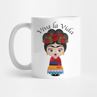 Viva la vida! Mug